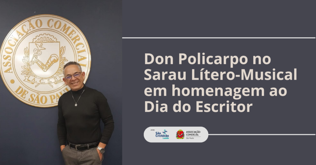 Don Policarpo no Sarau Lítero-Musical em homenagem ao Dia do Escritor