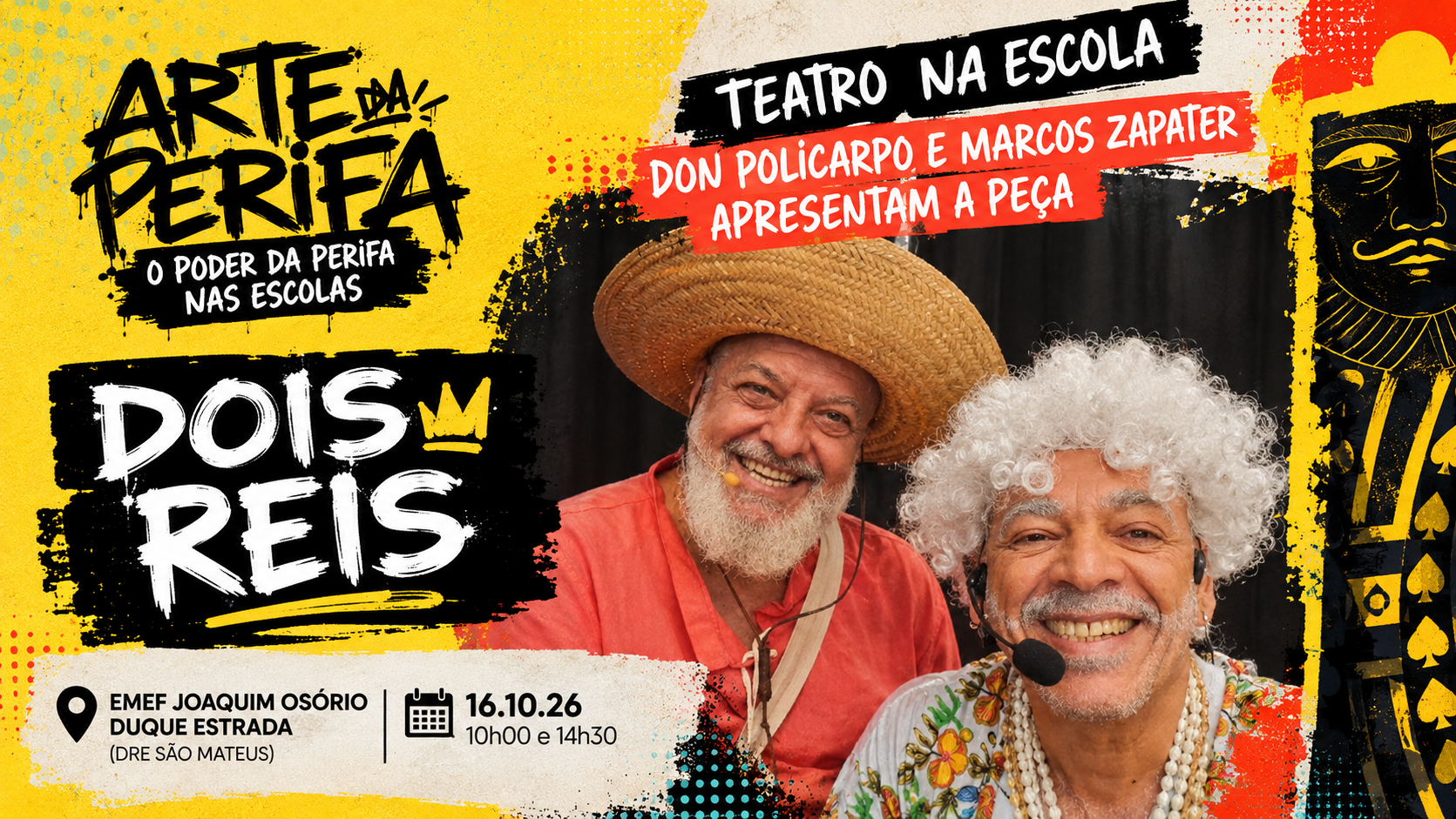Don Policarpo e Marcos Zapater apresentam a peça teatral “Dois Reis” no projeto Arte da Perifa